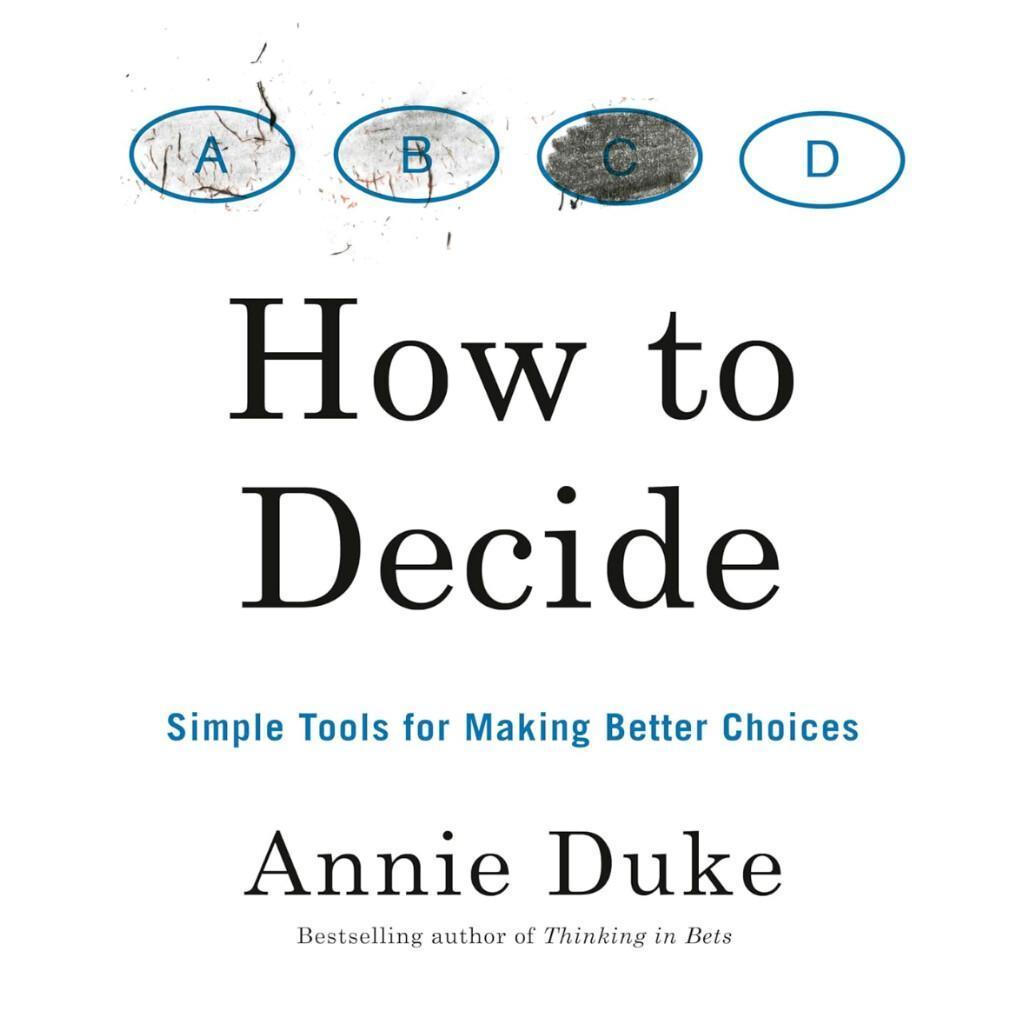 How to Decide