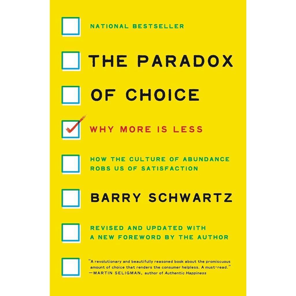 The Paradox of Choice