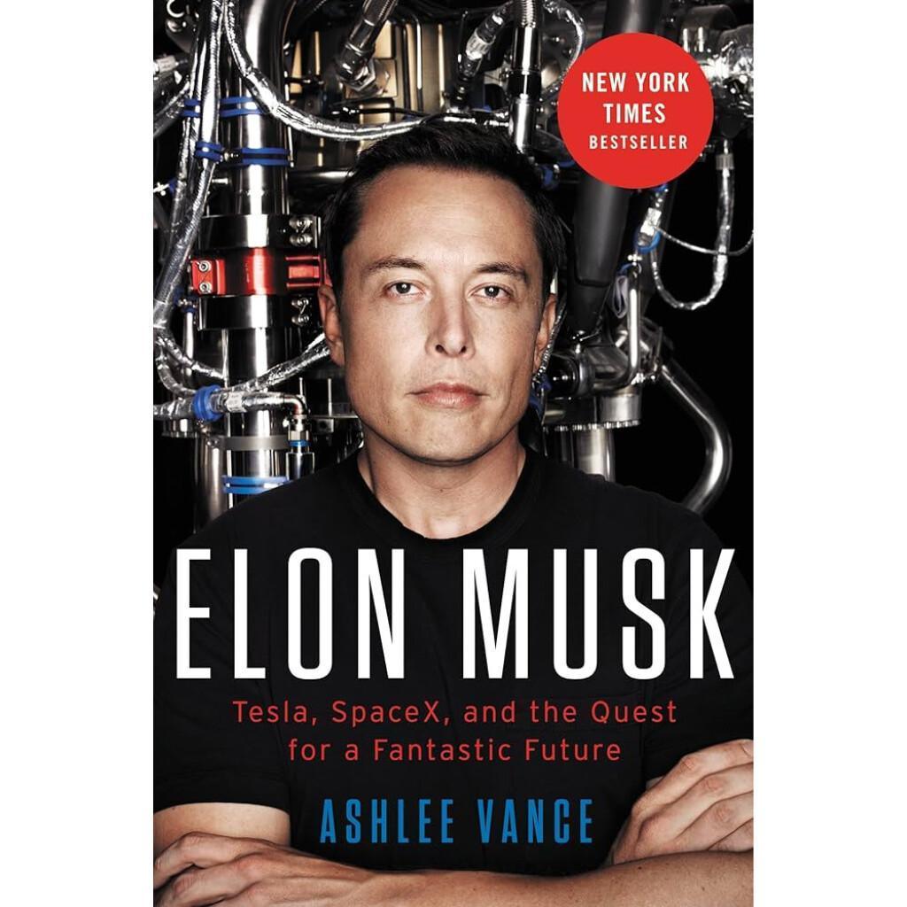 Elon Musk: Tesla, SpaceX and the Quest for a Fantastic Future