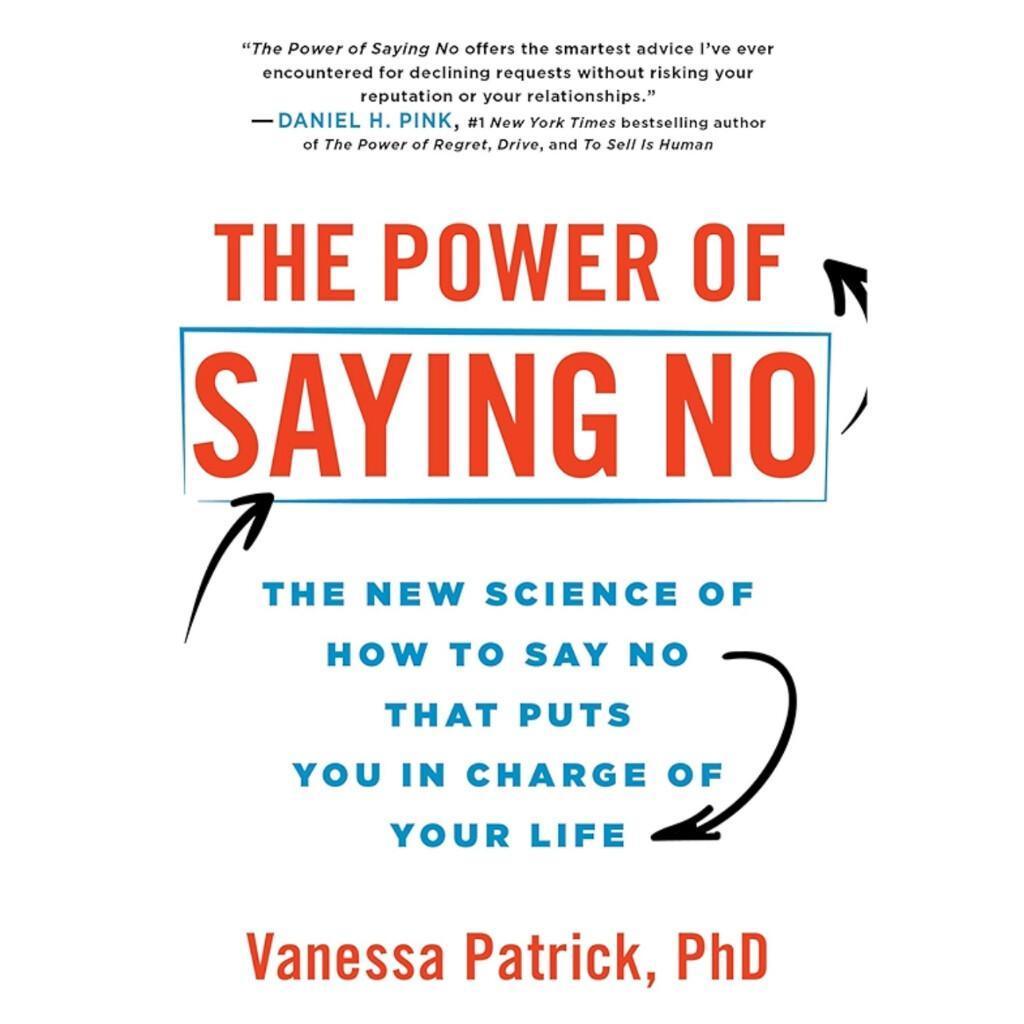 The Power of Saying No