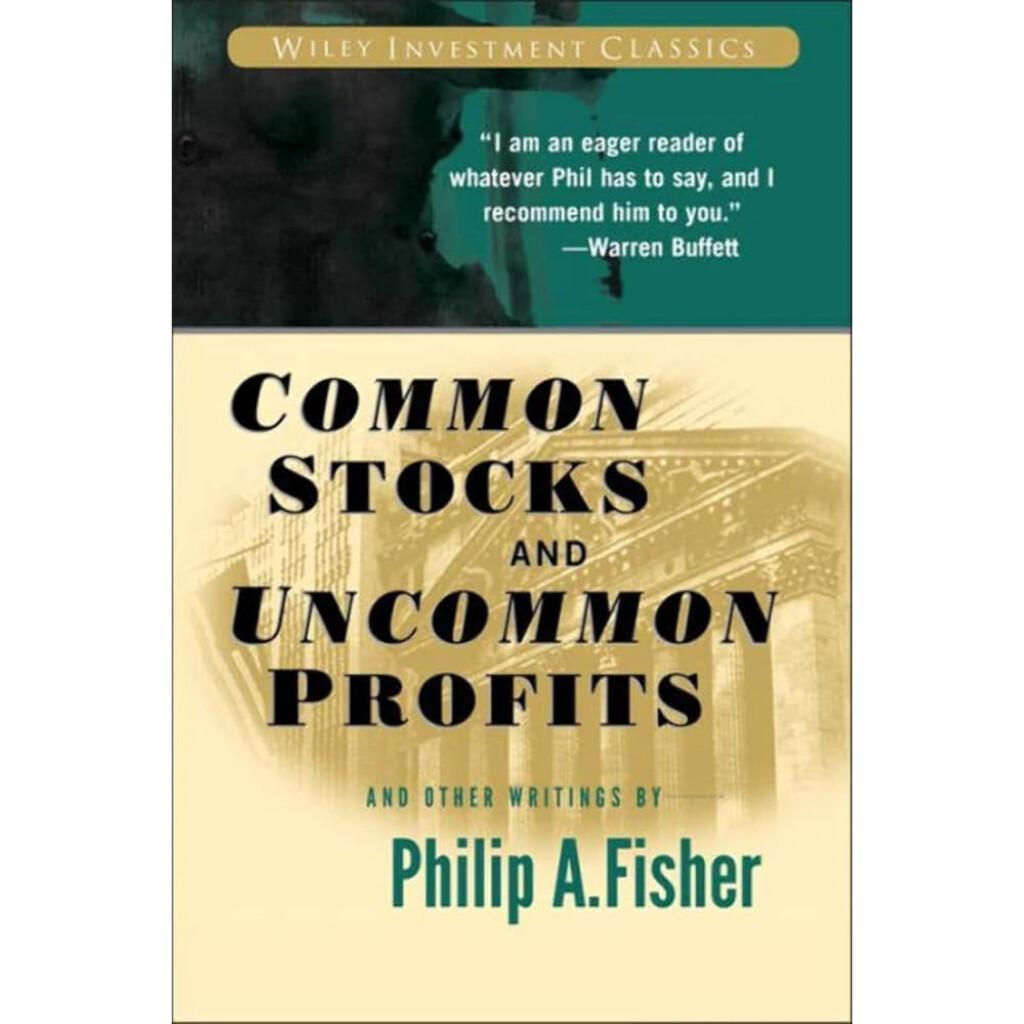 Common Stocks and Uncommon Profits