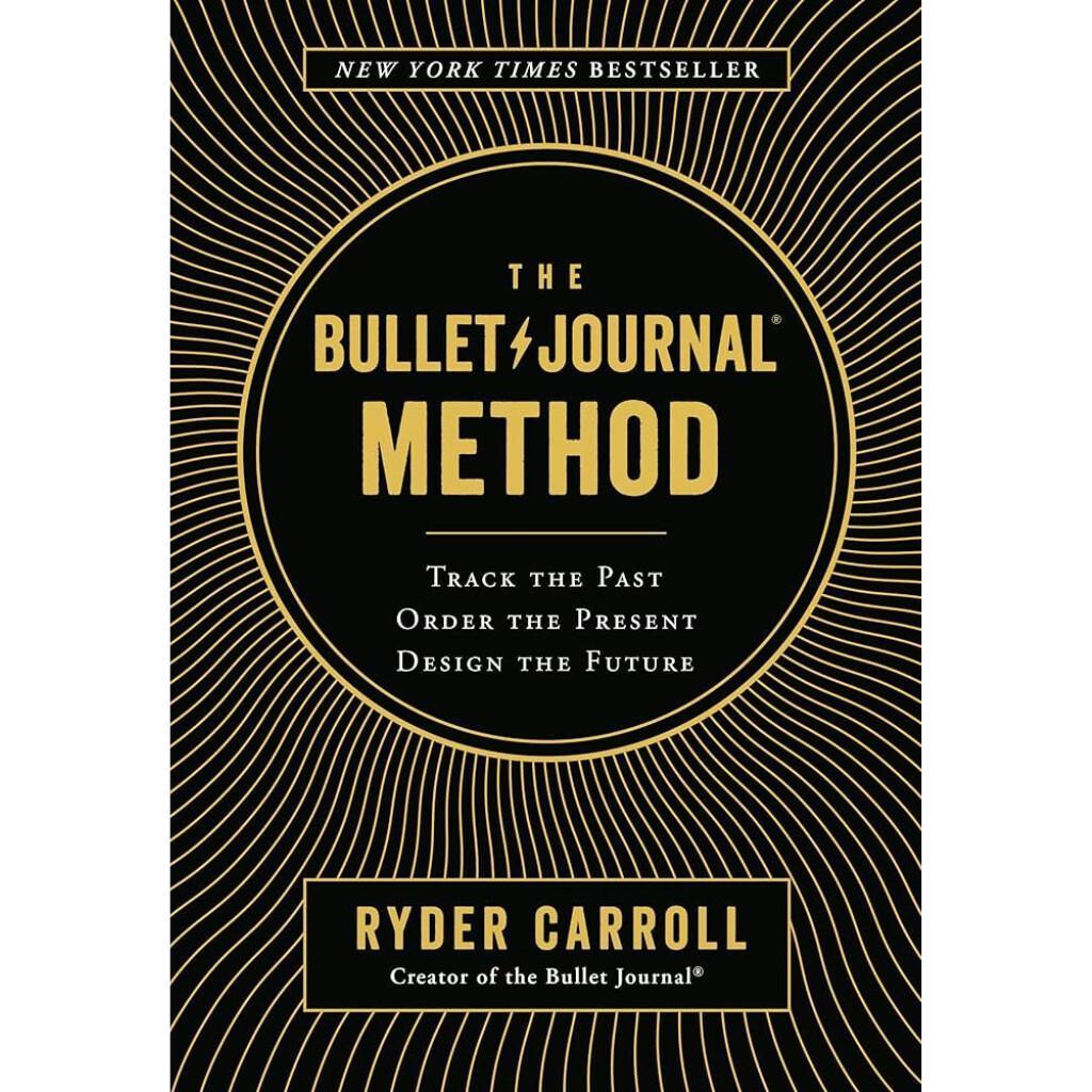 The Bullet Journal Method