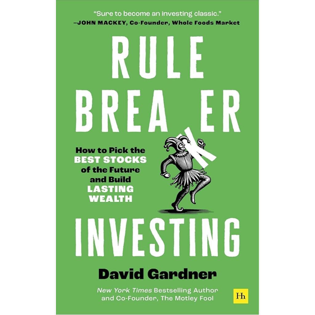 Rule Breaker Investing