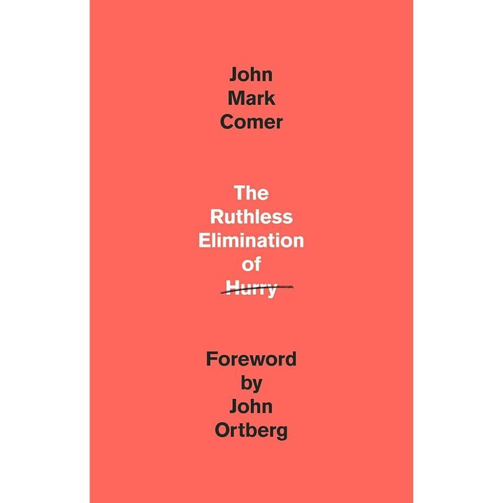 The Ruthless Elimination of Hurry