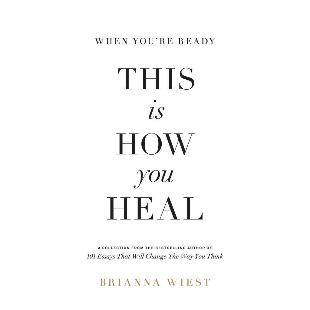 When You're Ready, This Is How You Heal
