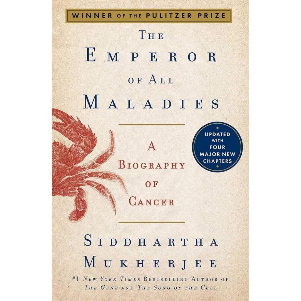 The Emperor of All Maladies The Emperor of All Maladies