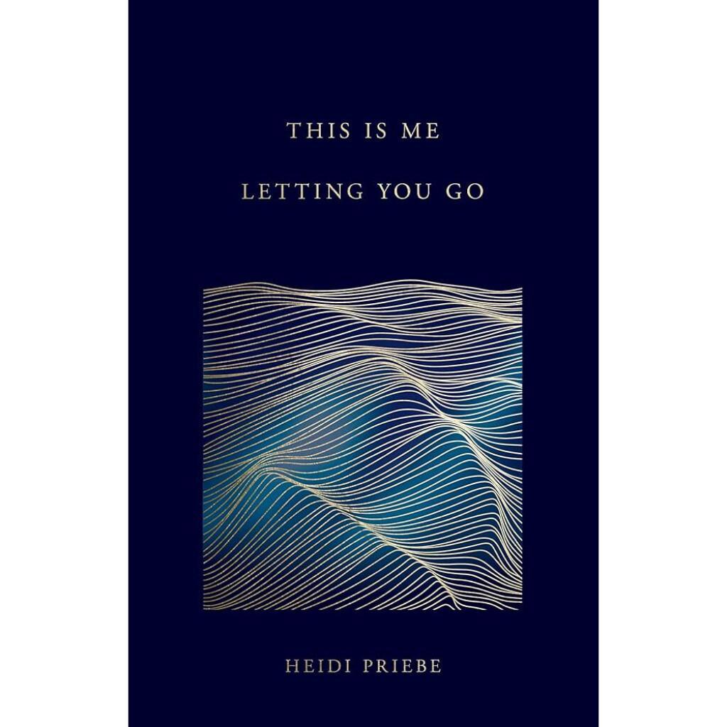 This Is Me Letting You Go