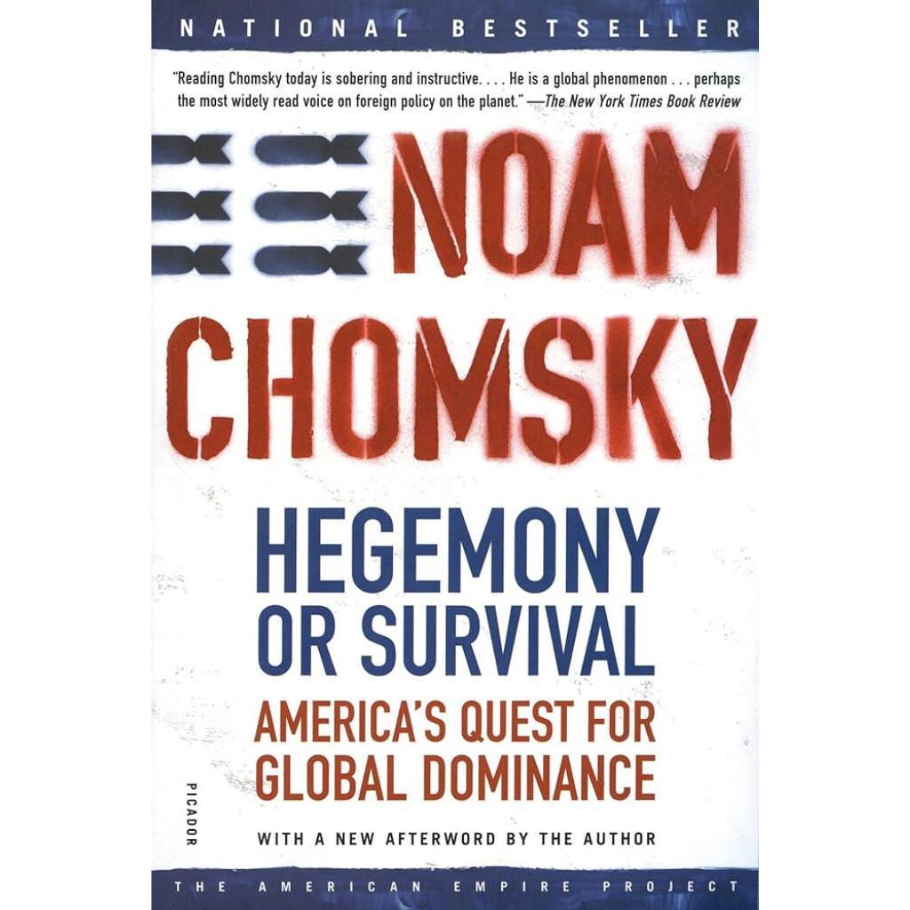 Hegemony or Survival