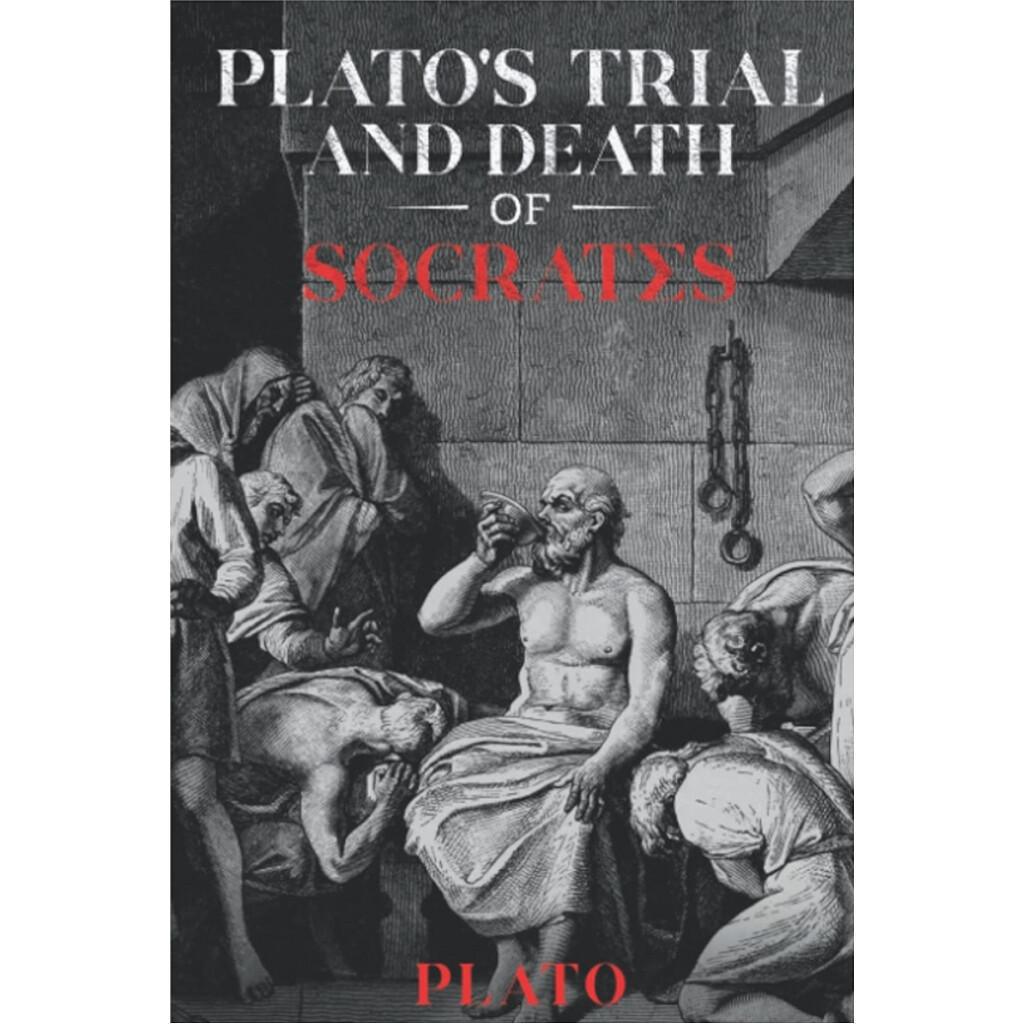 The Trial and Death of Socrates