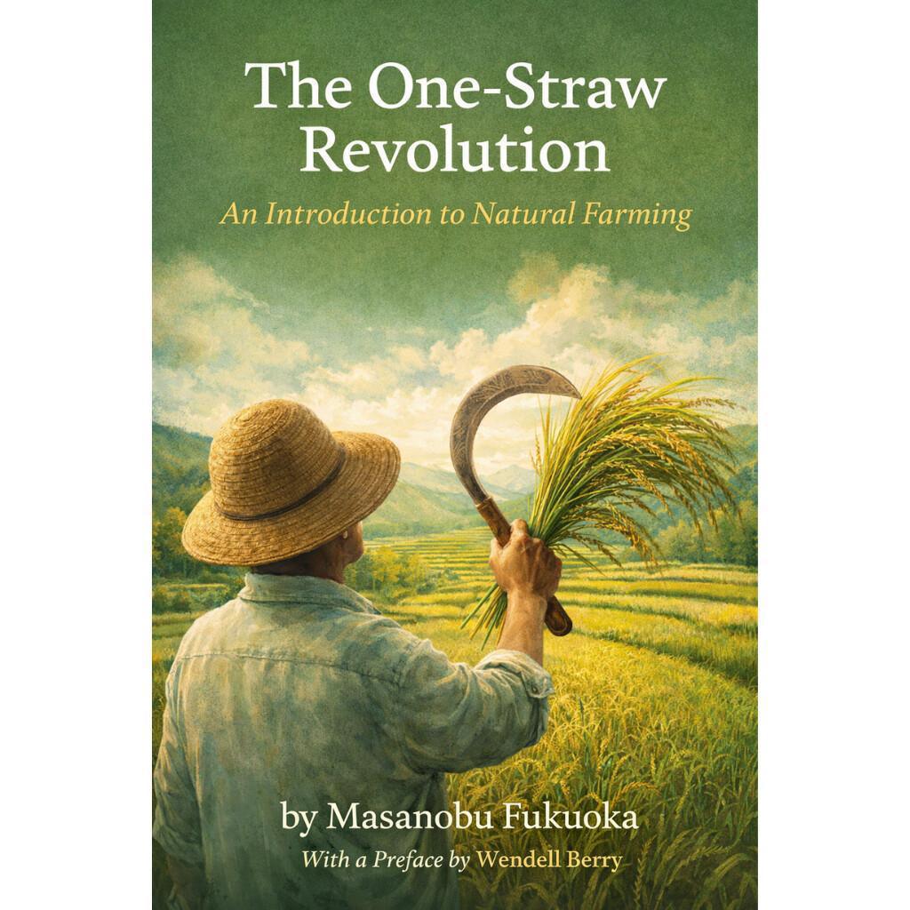 The One-Straw Revolution