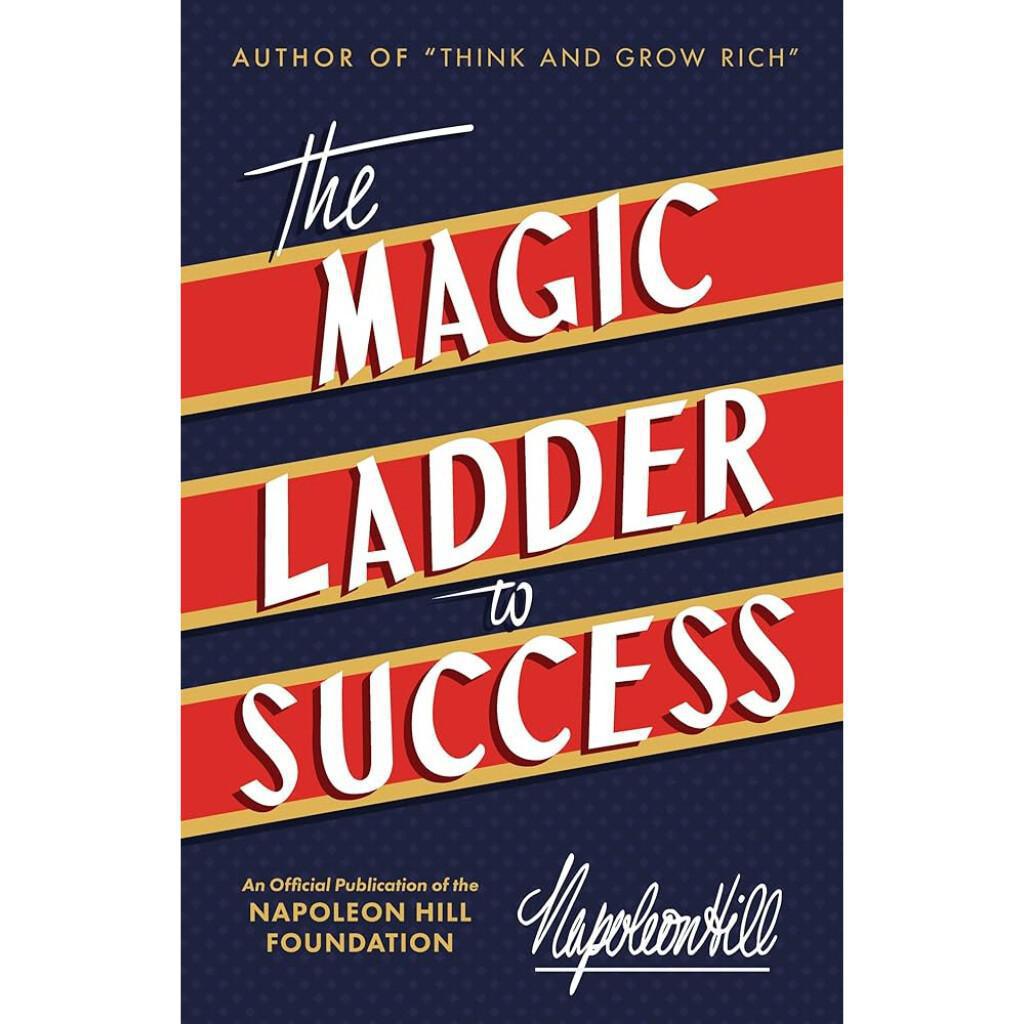 The Magic Ladder to Success The Magic Ladder to Success