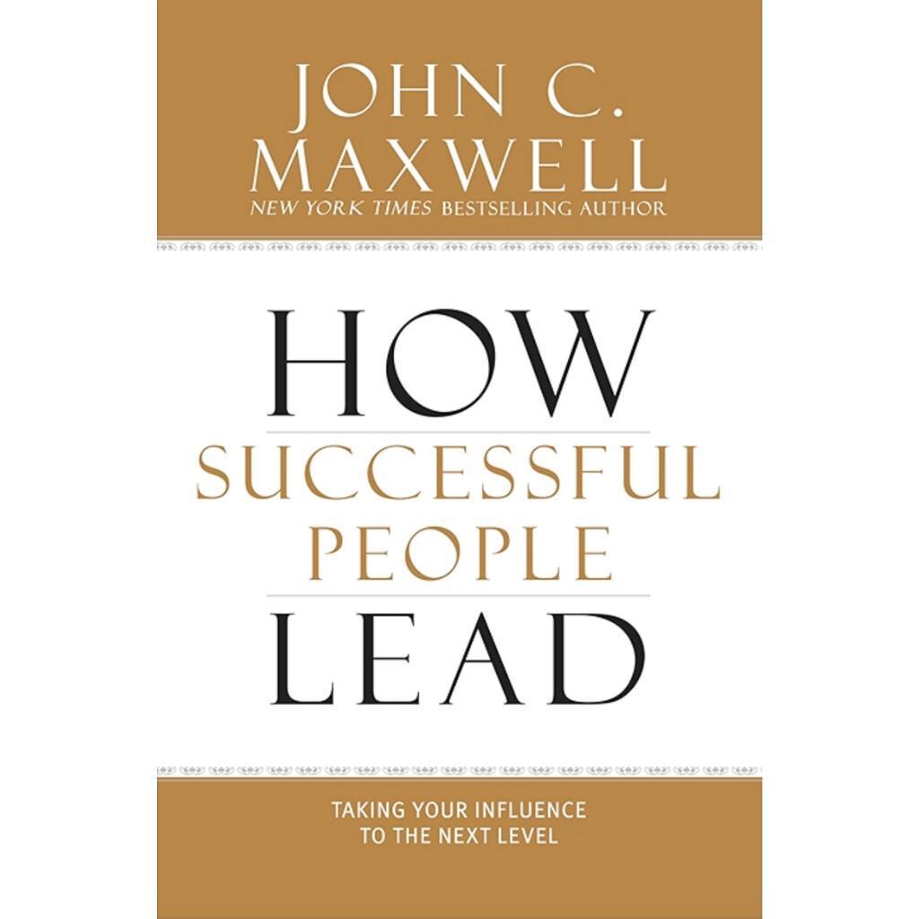 How Successful People Lead How Successful People Lead