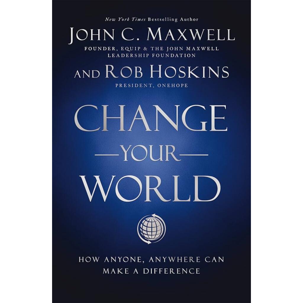 Change Your World Change Your World