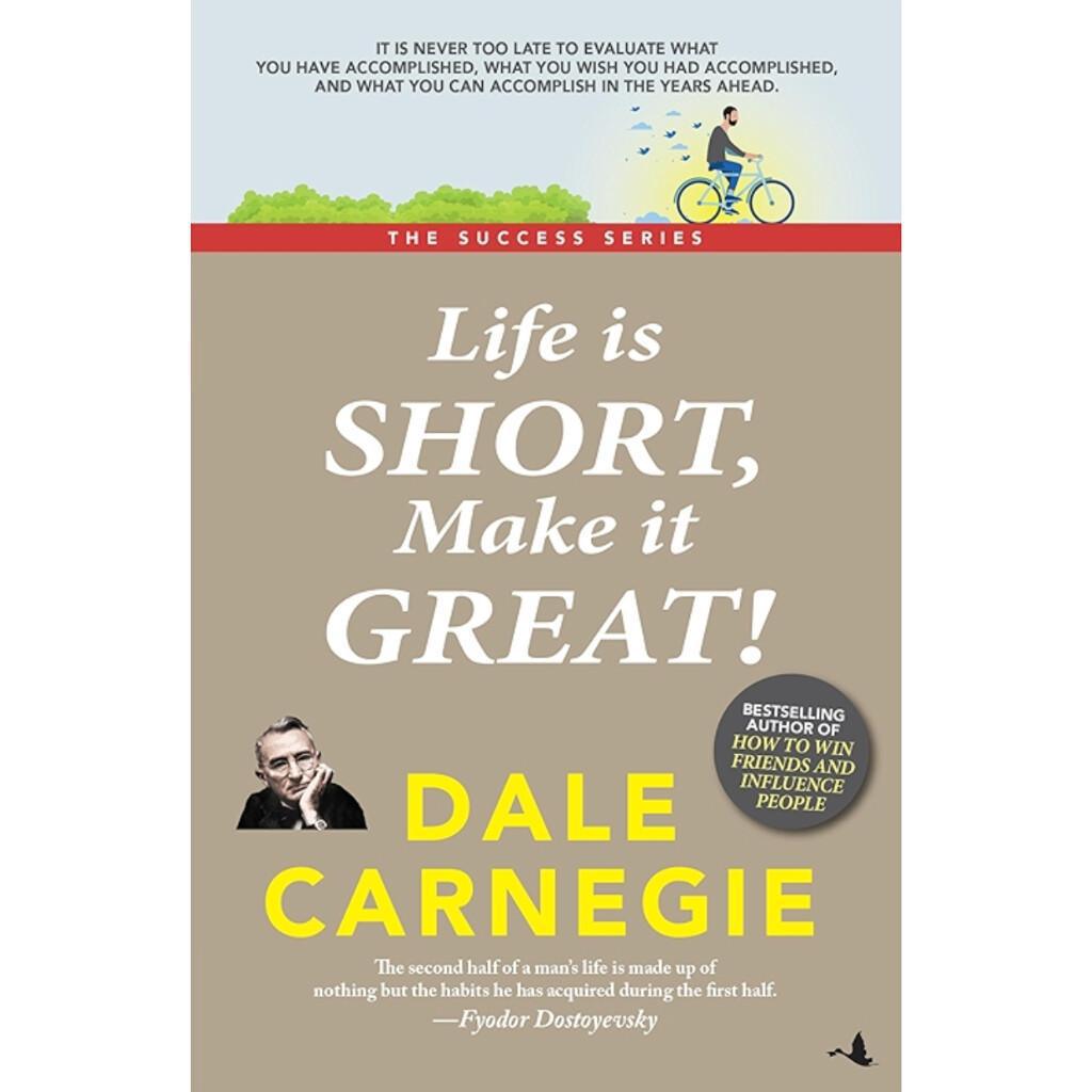 Life is Short, Make it Great! 