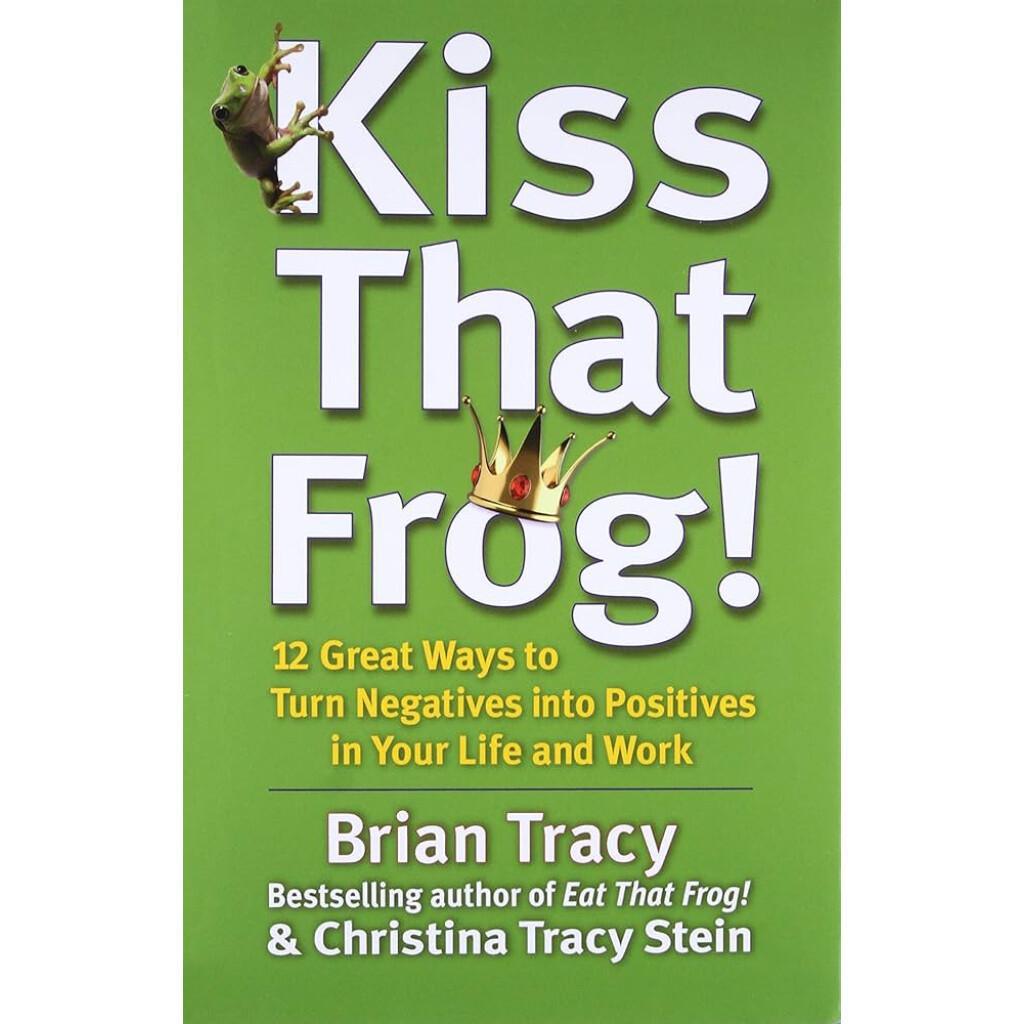 Kiss That Frog! Kiss That Frog!