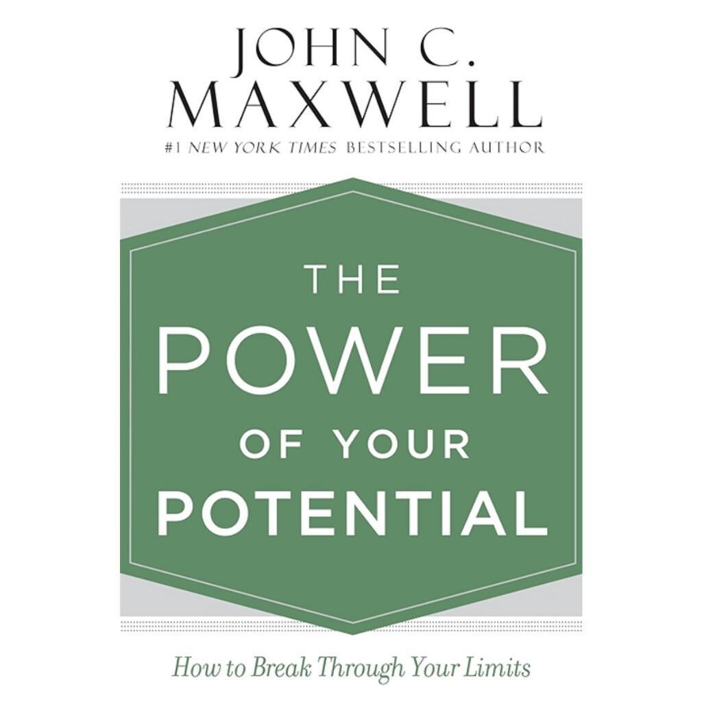 The Power of Your Potential The Power of Your Potential