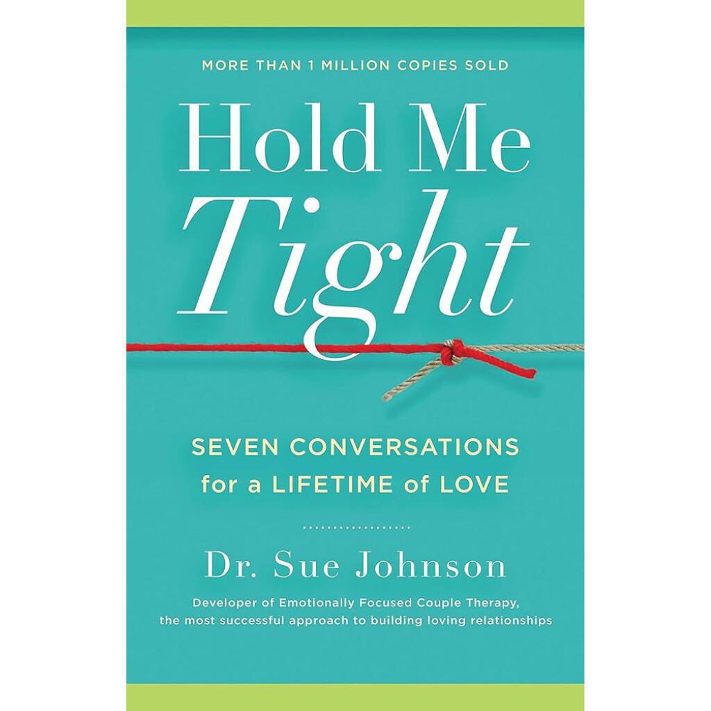 Hold Me Tight Hold Me Tight