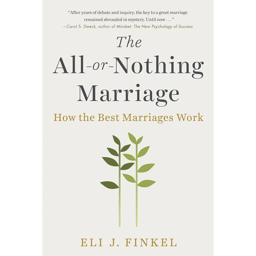 The All-or-Nothing Marriage The All-or-Nothing Marriage