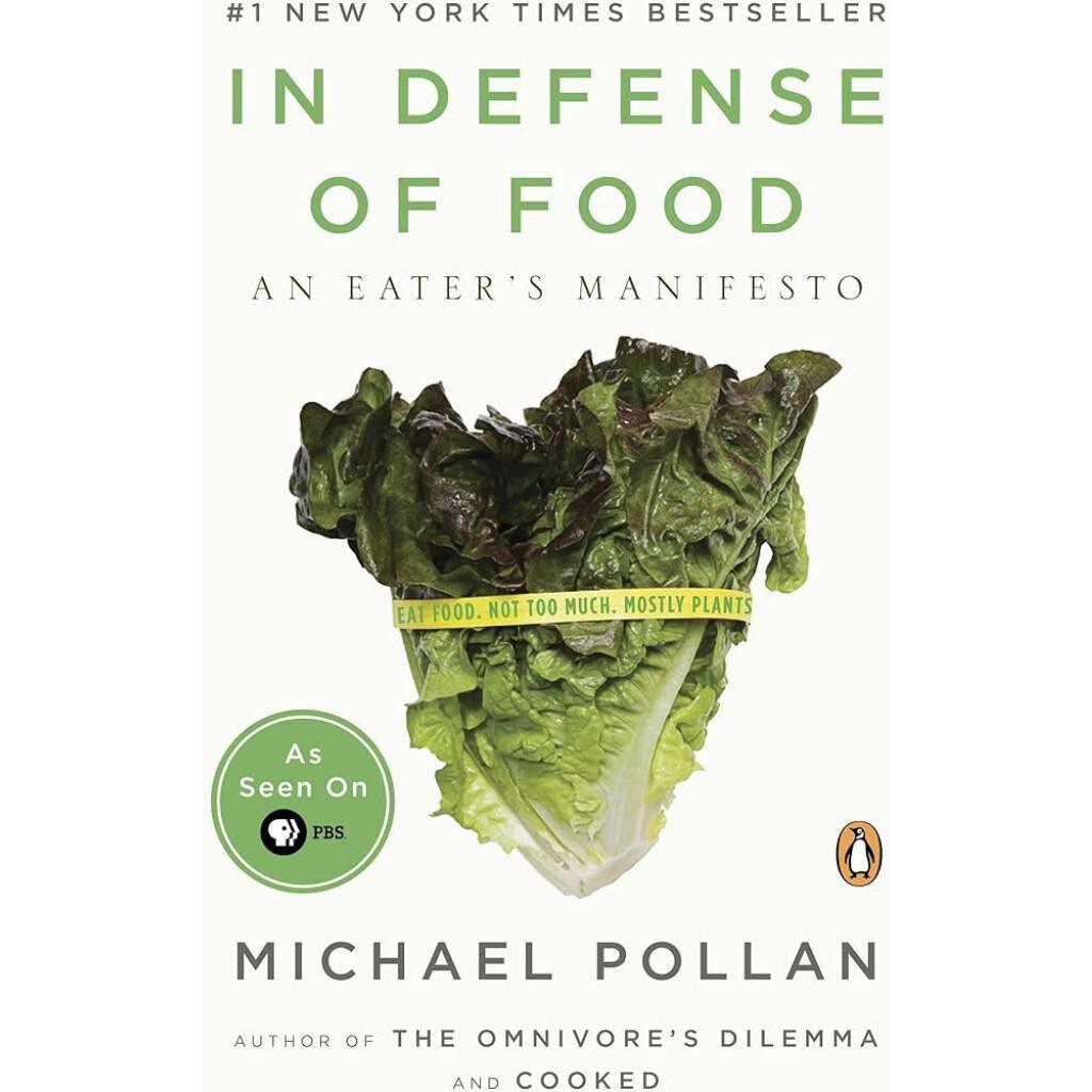 In Defense of Food In Defense of Food