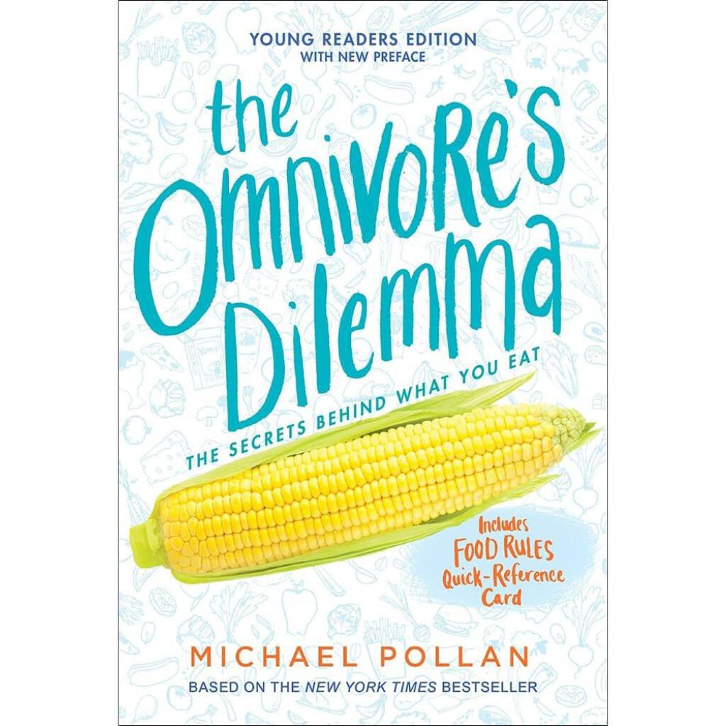The Omnivore's Dilemma The Omnivore's Dilemma