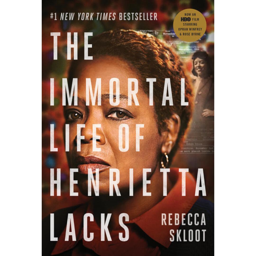 The Immortal Life of Henrietta Lacks