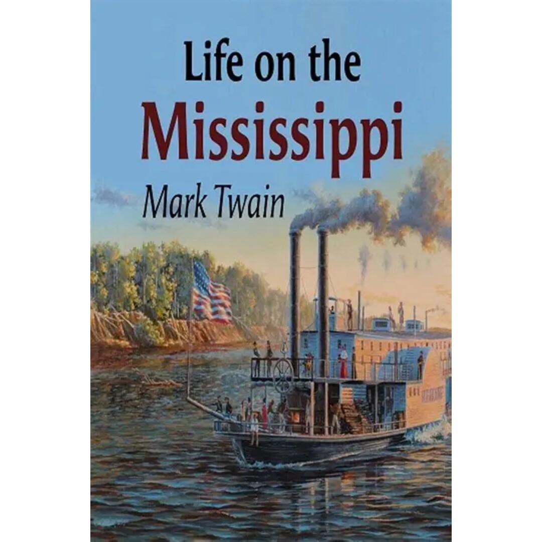 Life on the Mississippi