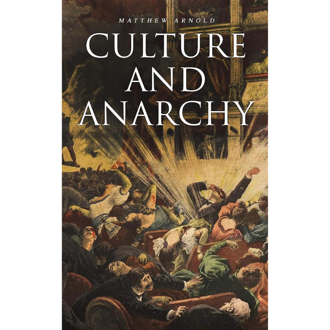 Culture and Anarchy