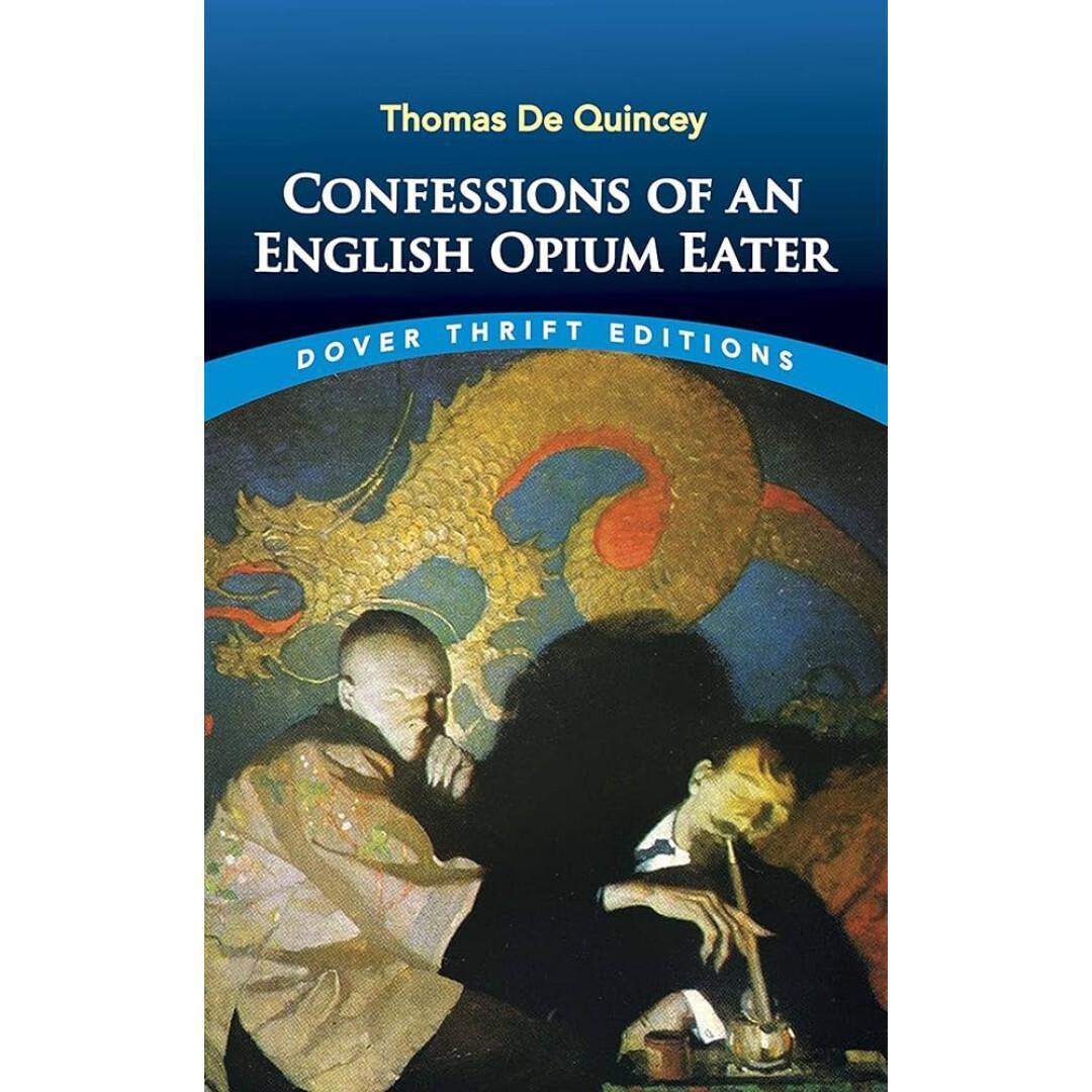 Confessions of an English Opium-Eater