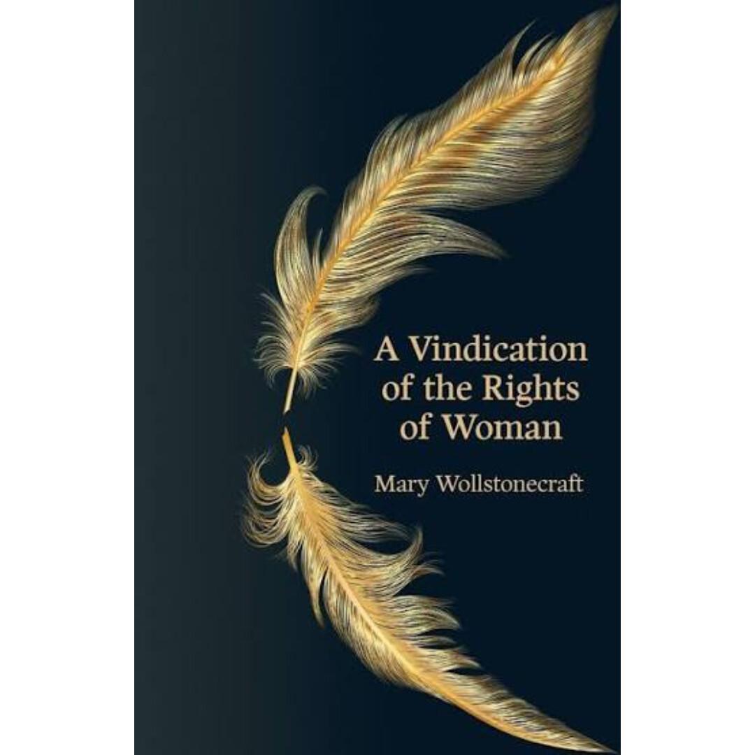 A Vindication of the Rights of Woman