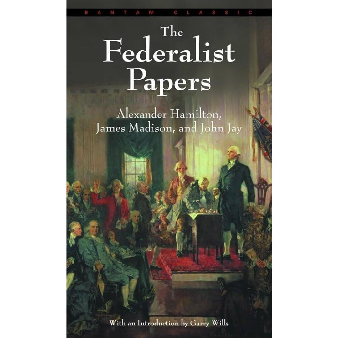 The Federalist Papers
