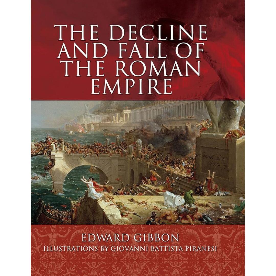 The History of the Decline and Fall of the Roman Empire