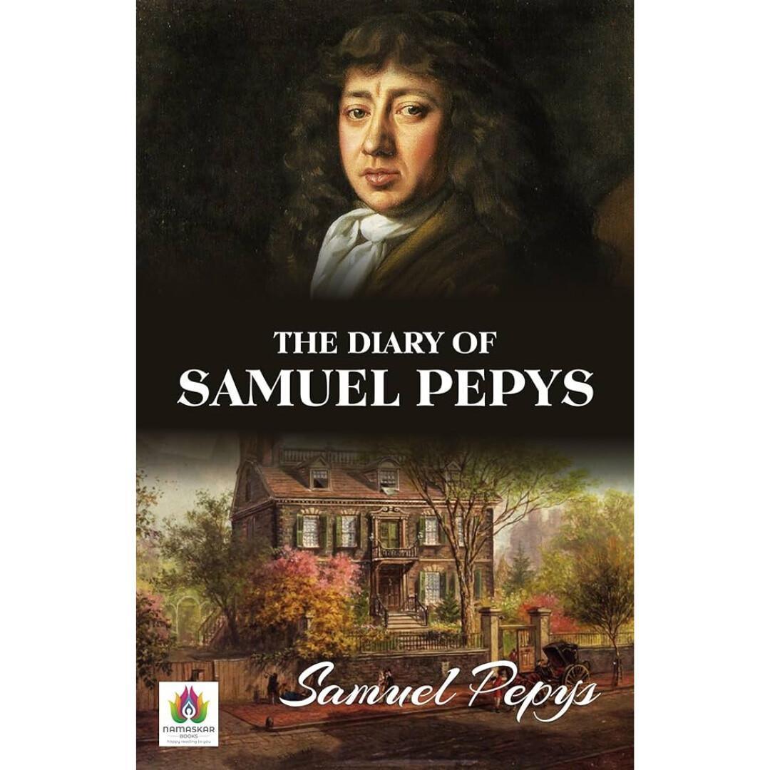 The Diary of Samuel Pepys