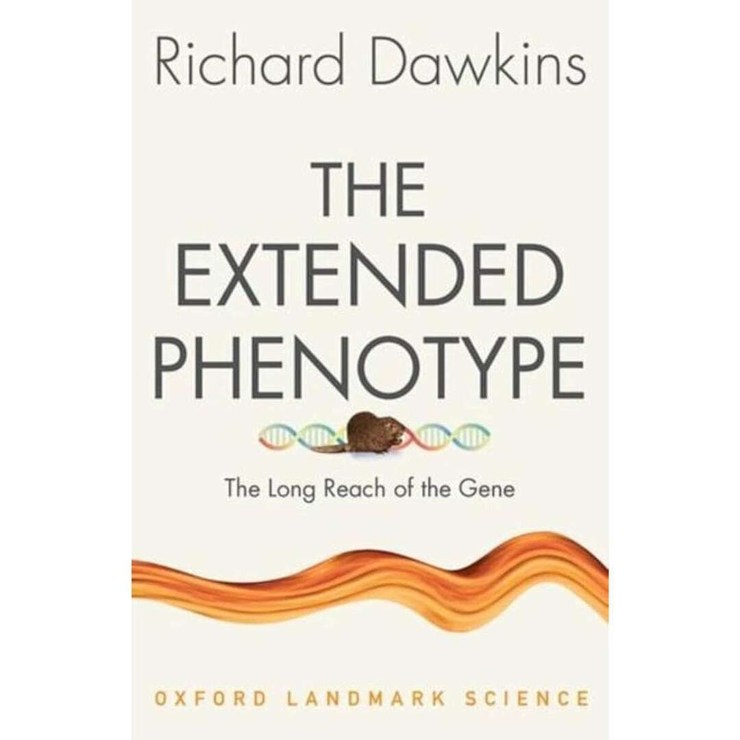 The Extended Phenotype The Extended Phenotype