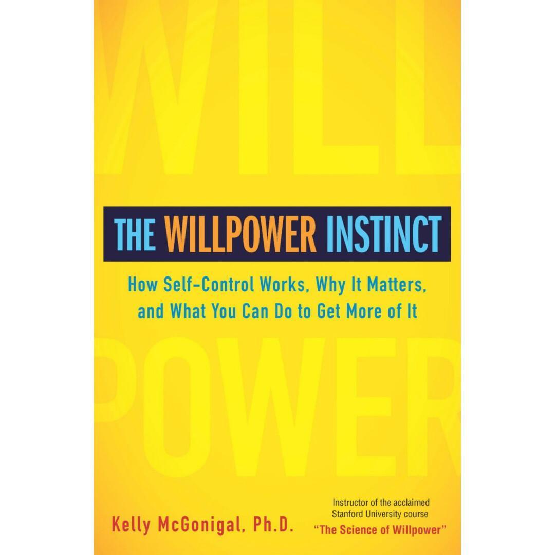 The Willpower Instinct