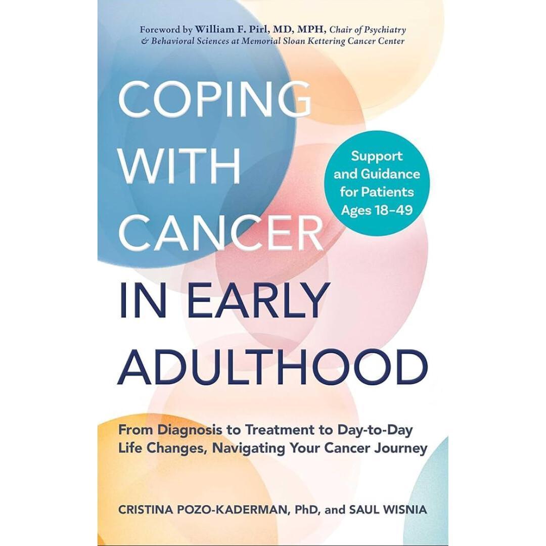 Coping with Cancer in Early Adulthood Coping with Cancer in Early Adulthood