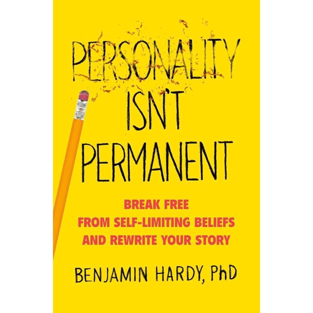 Personality Isn't Permanent Personality Isn't Permanent