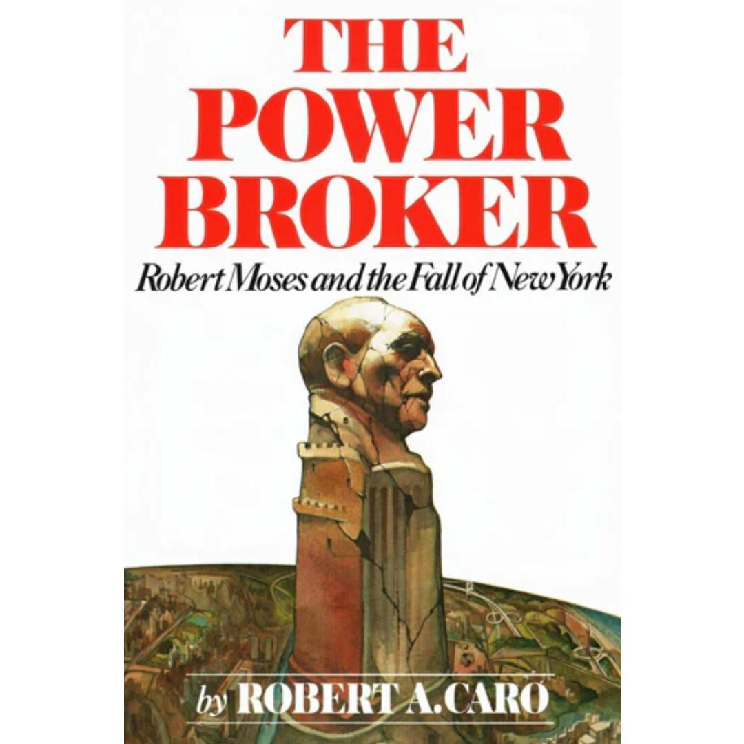 The Power Broker The Power Broker