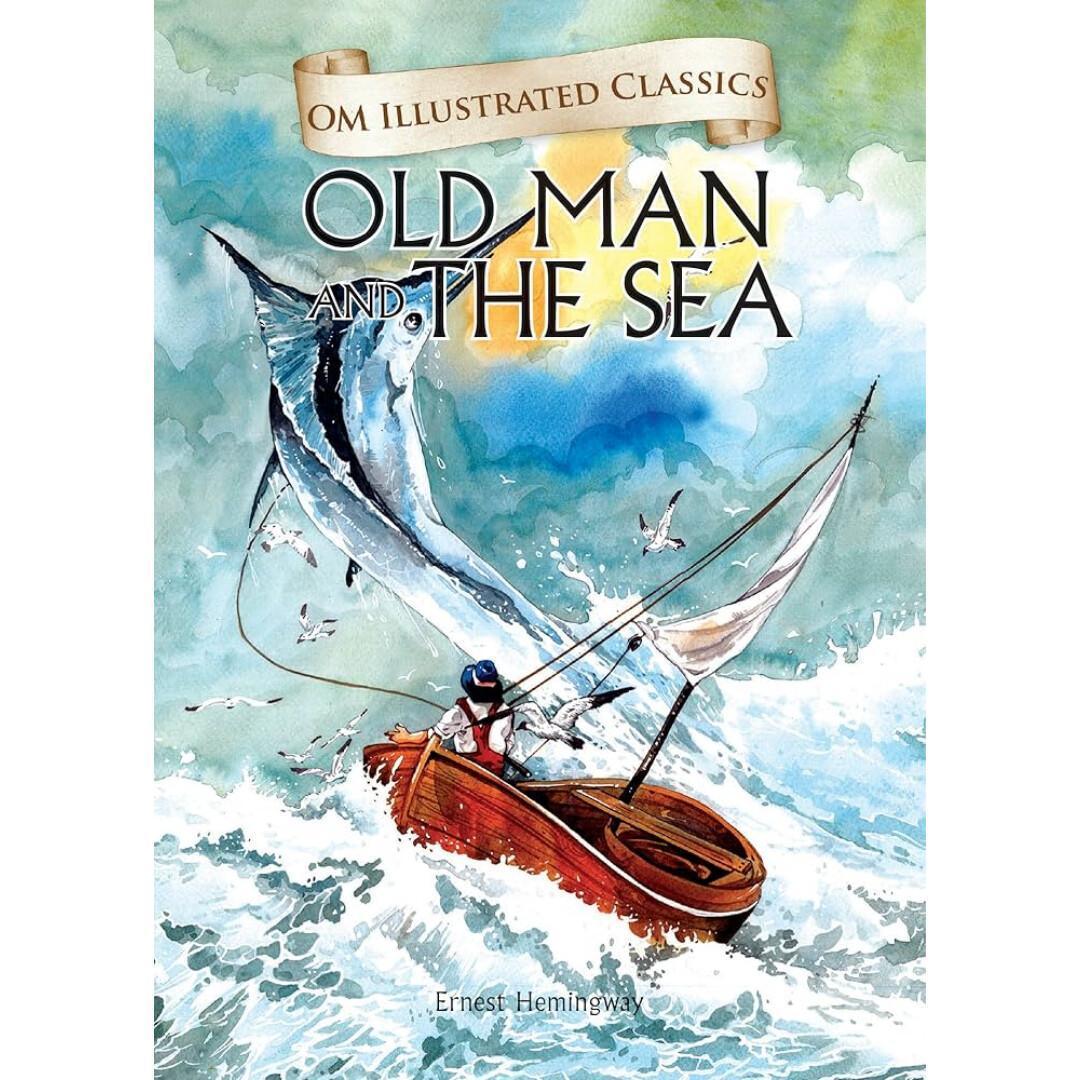 The Old Man and the Sea The Old Man and the Sea