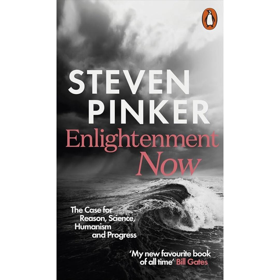 Enlightenment Now Enlightenment Now