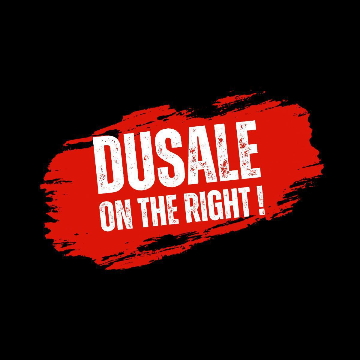 Dusale On The Right !