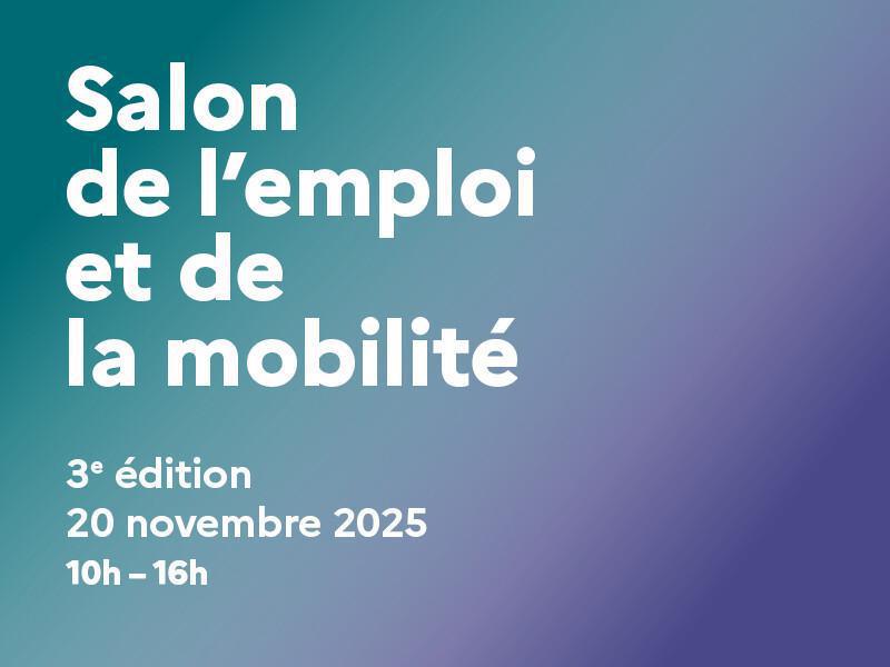 SALON DE L’EMPLOI ET DE LA MOBILITÉ SALON DE L’EMPLOI ET DE LA MOBILITÉ