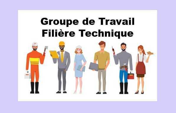 Groupe de Travail du 7 novembre 2025 sur la filière technique Groupe de Travail du 7 novembre 2025 sur la filière technique