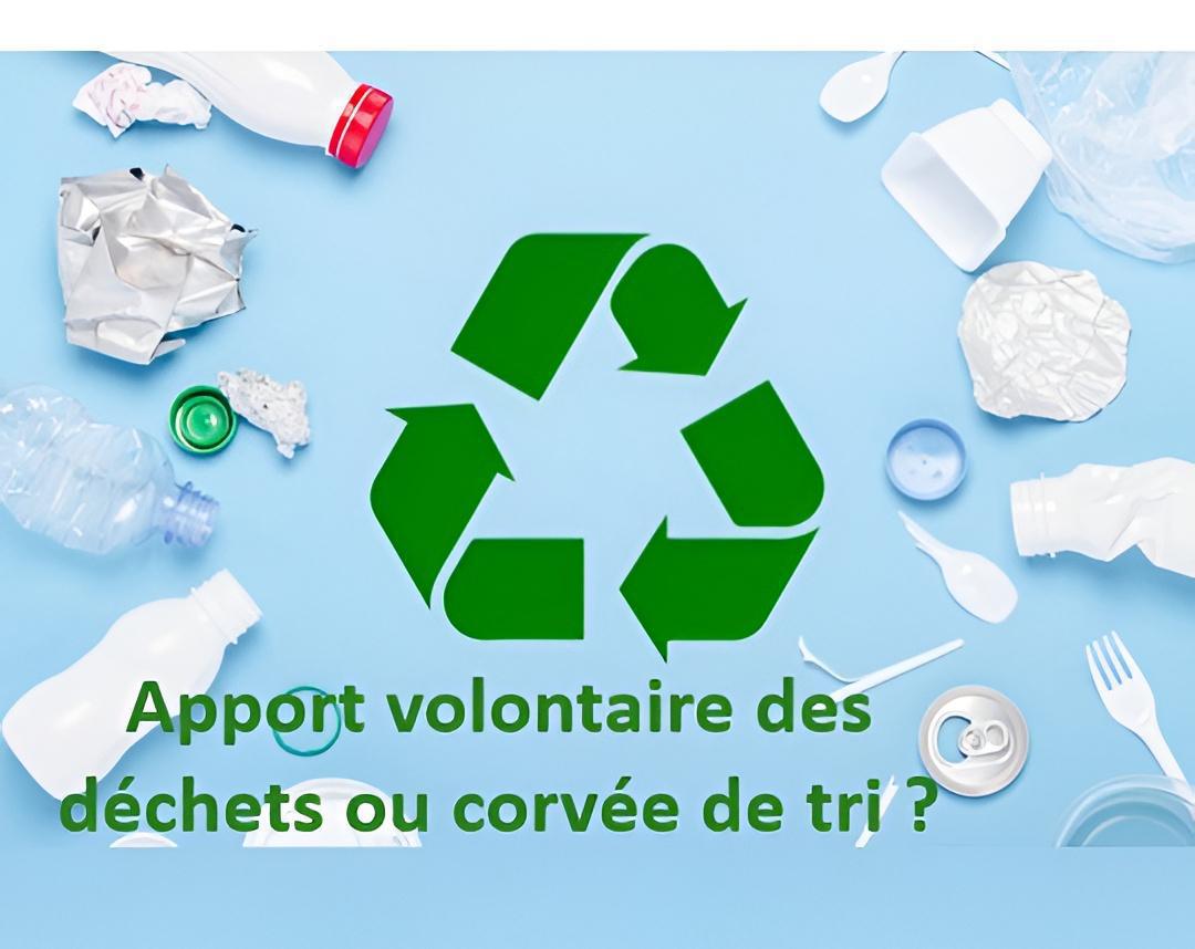 Apport volontaire des déchets ou corvée de tri ? Apport volontaire des déchets ou corvée de tri ?