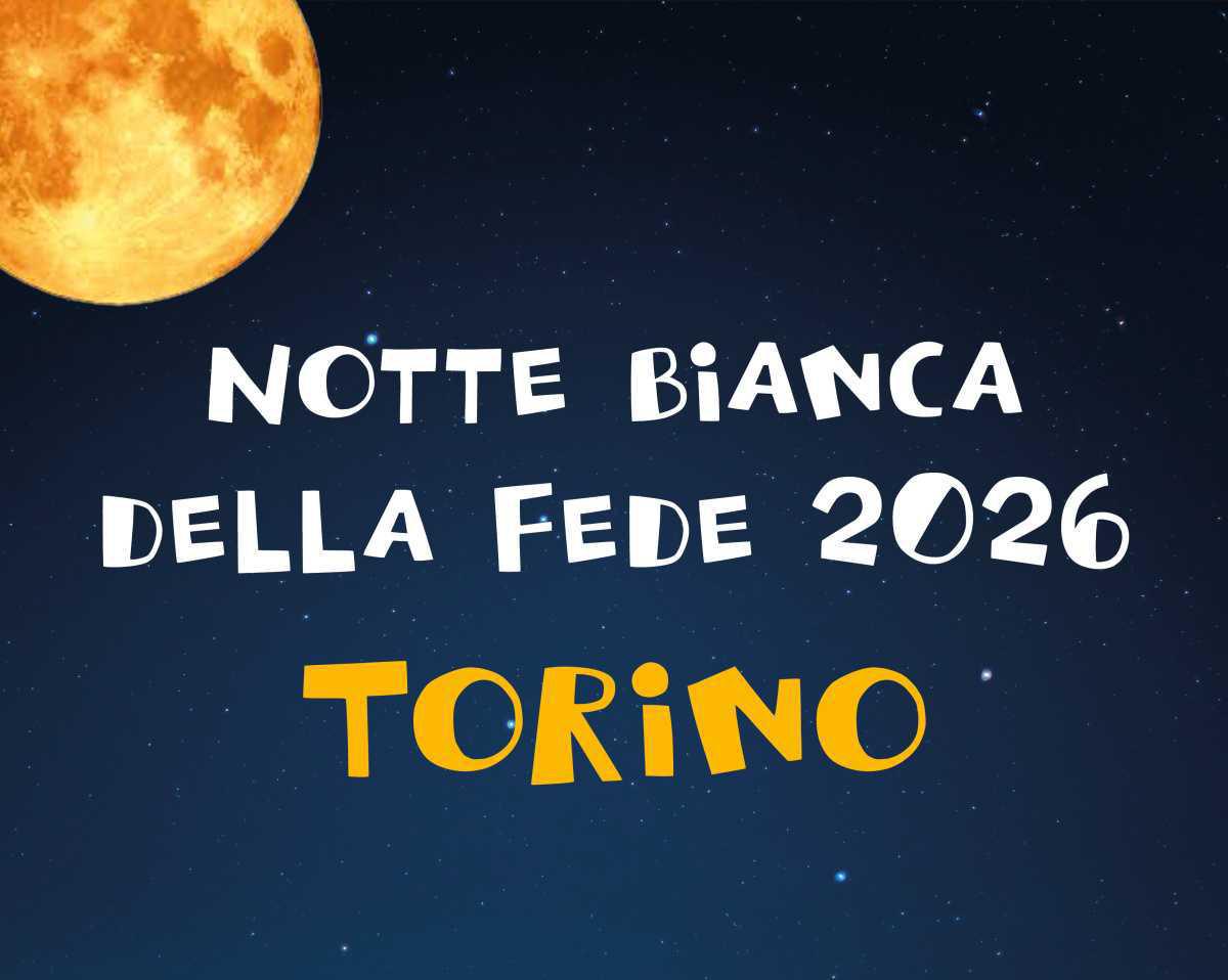 Notte bianca della fede 2026