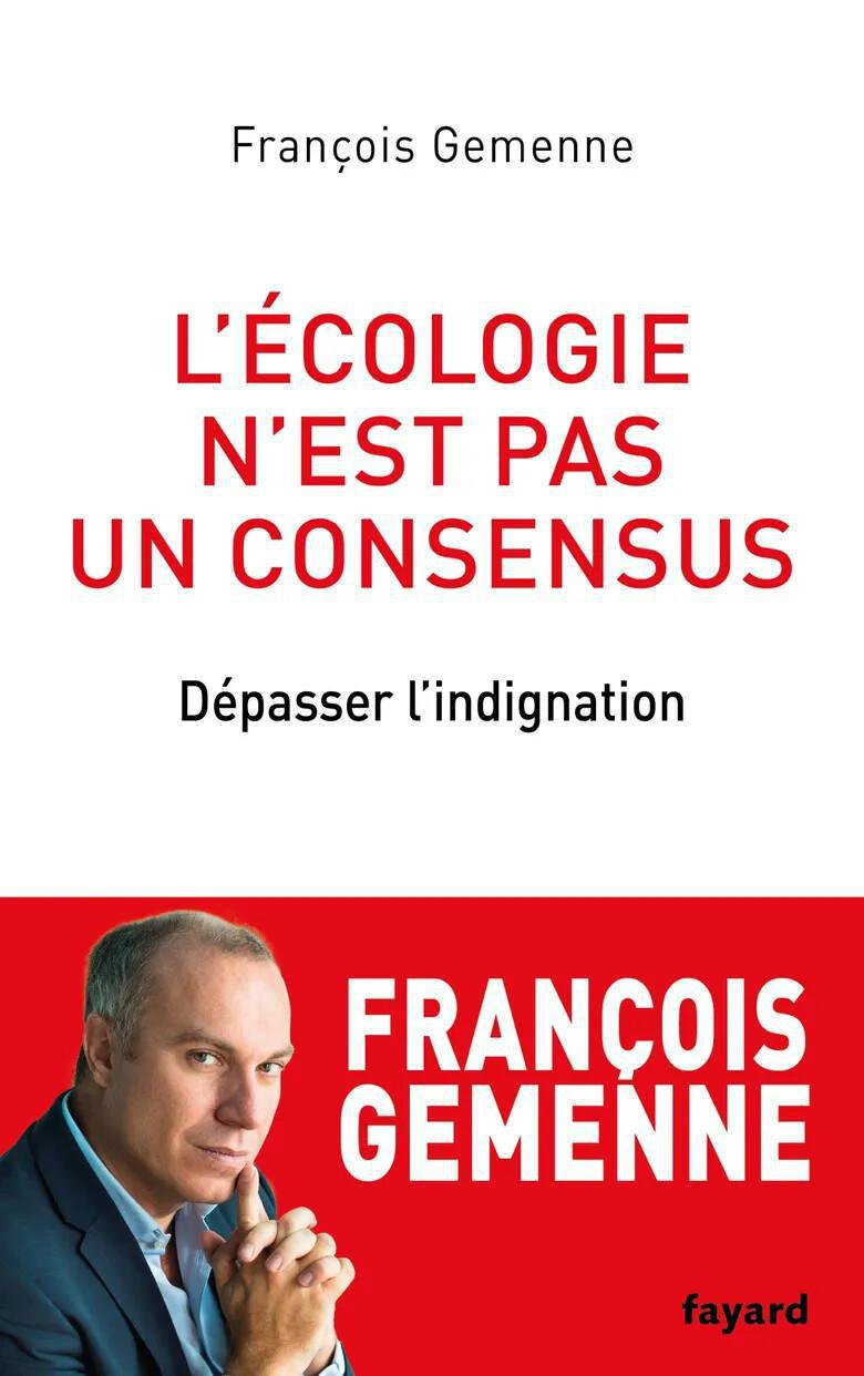LIVRE. L'écologie n'est pas un consensus LIVRE. L'écologie n'est pas un consensus