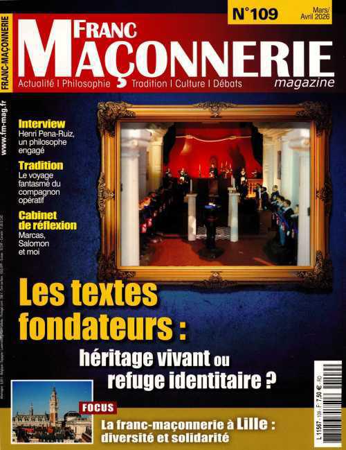 REVUE. Franc-Maçonnerie Magazine n°109 REVUE. Franc-Maçonnerie Magazine n°109