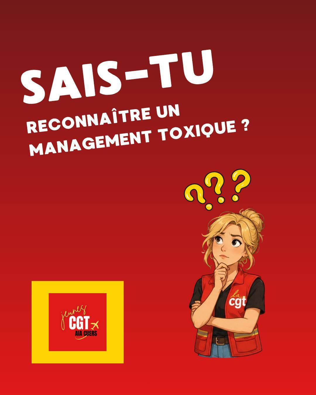Jeunes CGT AIA Cuers-Pierrefeu : Sais-tu, reconnaitre un management toxique ??