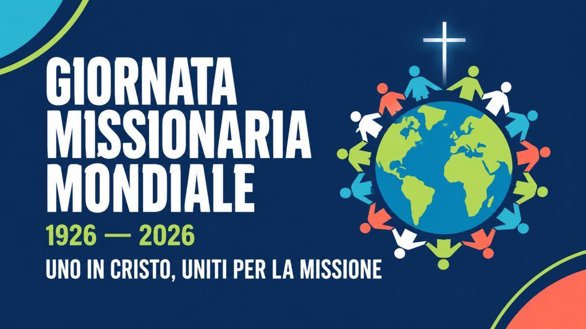Giornata Missionaria Mondiale Giornata Missionaria Mondiale