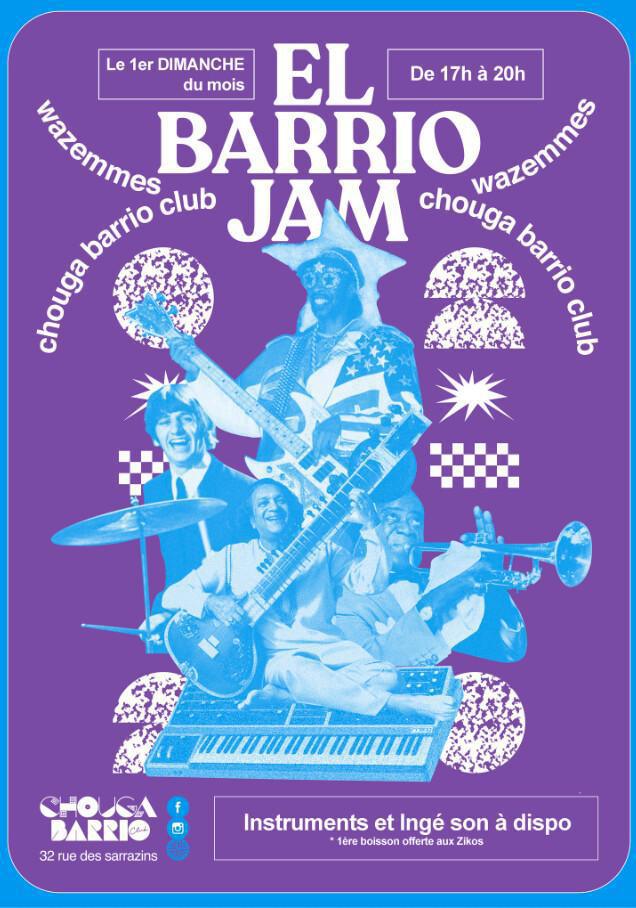 EL BARRIO JAM au Chouga Barrio EL BARRIO JAM au Chouga Barrio