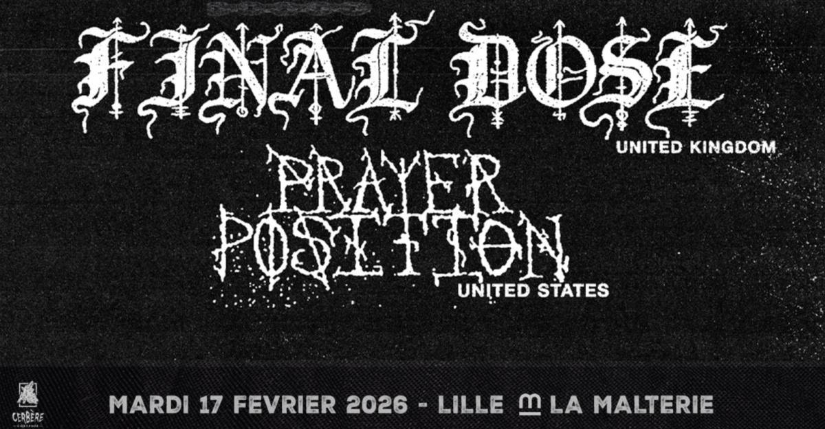 Final Dose + Prayer Position à La Malterie